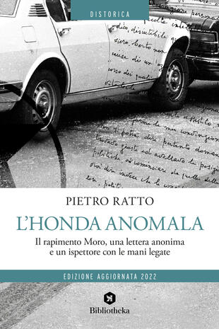 copertina L' Honda anomala. Il rapimento Moro, una lettera anonima e un ispettore con le mani legate