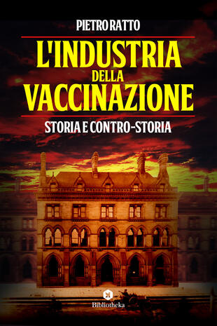 copertina L'industria della vaccinazione. Storia e contro-storia