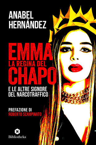 copertina Emma la regina del Chapo e le altre signore del narcotraffico