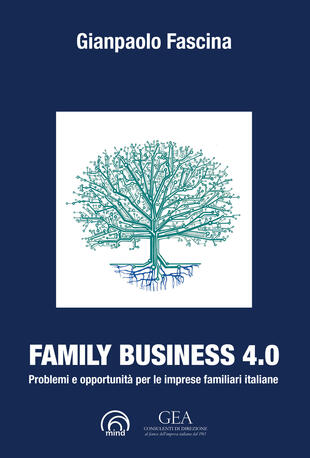 copertina Family business 4.0. Problemi e opportunità per le imprese familiari italiane