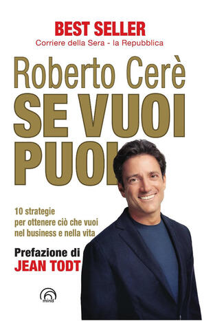 copertina Se vuoi puoi. 10 strategie per ottenere ciò che vuoi nel business e nella vita. Nuova ediz.