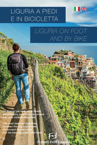 copertina Liguria a piedi e in bicicletta-Liguria on foot and by bike