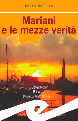 copertina Mariani e le mezze verit&agrave;