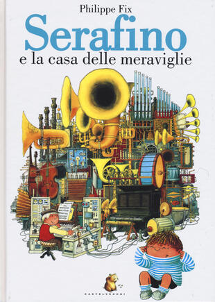 copertina Serafino e la casa delle meraviglie