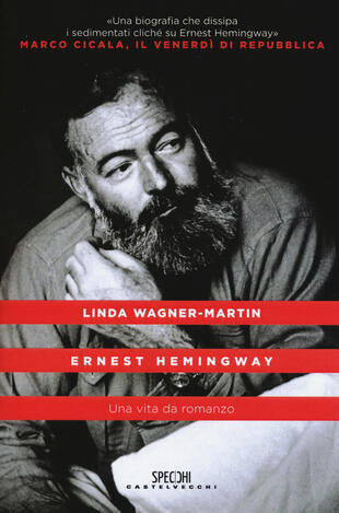 copertina Ernest Hemingway. Una vita da romanzo
