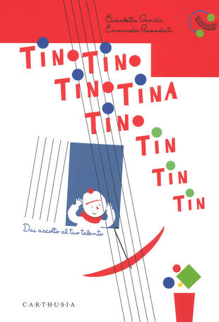 copertina Tino Tino Tino Tina Tino tin tin tin tin. Dai ascolto al tuo talento. Ediz. a colori