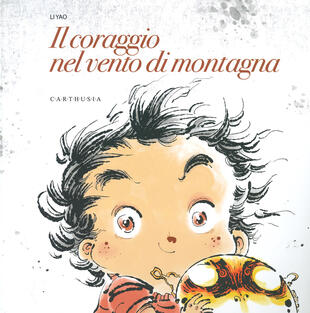 copertina Il coraggio nel vento di montagna. Ediz. a colori