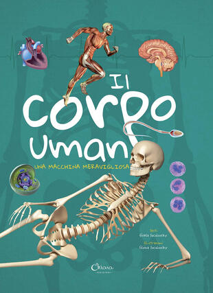 copertina Il corpo umano. Una macchina meravigliosa