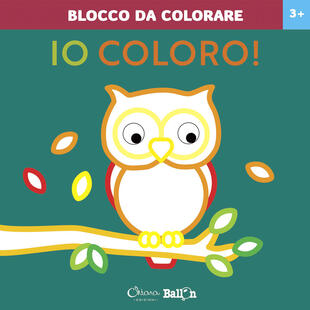 copertina Gufo. Io coloro! Blocco da colorare 3+. Ediz. a colori