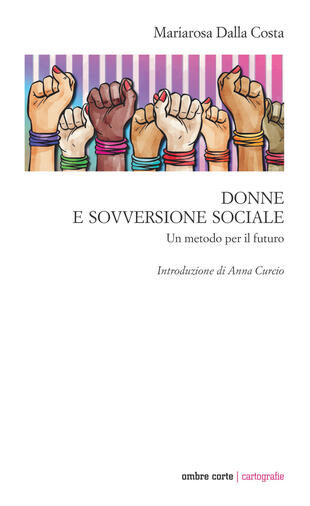 copertina Donne e sovversione sociale. Un metodo per il futuro