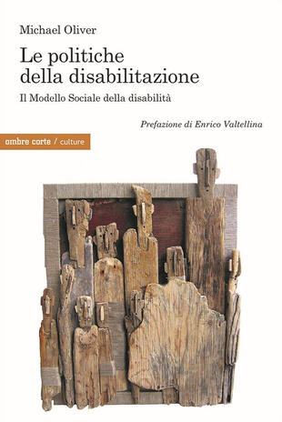 copertina Le politiche della disabilitazione. Il Modello Sociale della disabilità