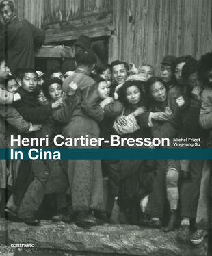 copertina Henri Cartier-Bresson. In Cina. Ediz. illustrata