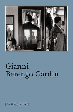 copertina Gianni Berengo Gardin. Ediz. illustrata