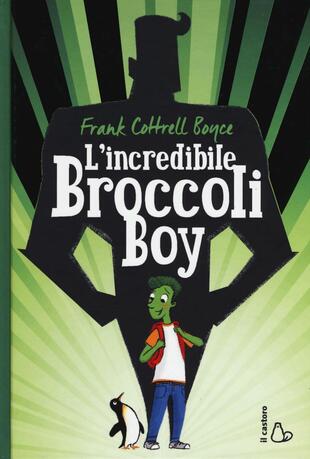 copertina L' incredibile Broccoli Boy