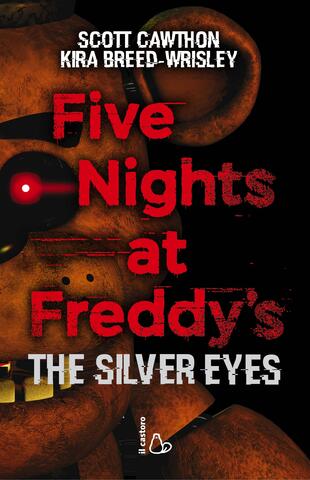 copertina Five nights at Freddy's. The silver eyes