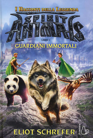 copertina I guardiani immortali. Spirit animals. I racconti della leggenda