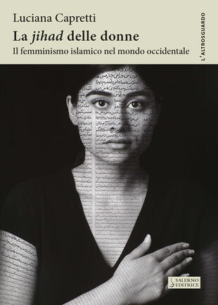 copertina La «Jihad» delle donne. Il femminismo islamico nel mondo occidentale