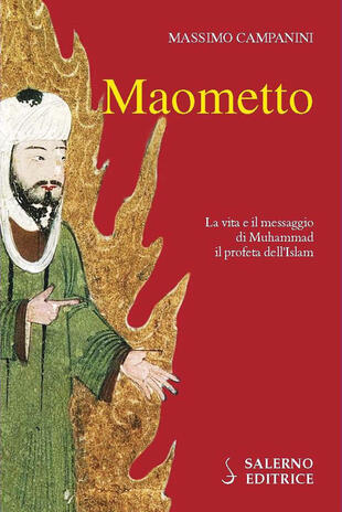 copertina Maometto. La vita e il messaggio di Muhammad il profeta dell'Islam