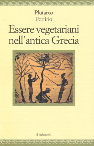 copertina Essere vegetariani nell'antica Grecia
