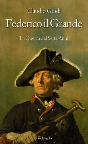 copertina Federico il grande. Vol. 2: La guerra dei sette anni