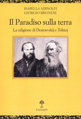 copertina Il paradiso sulla terra. La religione di Dostoevskij e Tolstoj