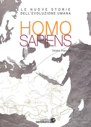 copertina Homo sapiens. Le nuove storie dell'evoluzione umana