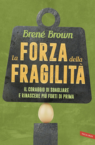 La forza della fragilità