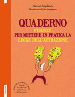 Quaderno d'esercizi per mettere in pratica la legge dell'attrazione