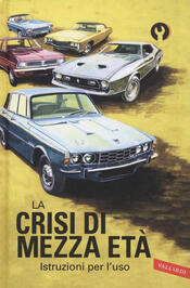 copertina Crisi di mezza età. Istruzioni per l'uso (La)