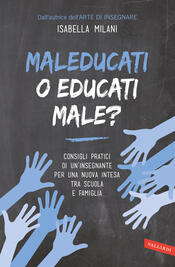 copertina Maleducati o educati male?
