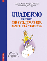 Quaderno d'esercizi per sviluppare una mentalità vincente