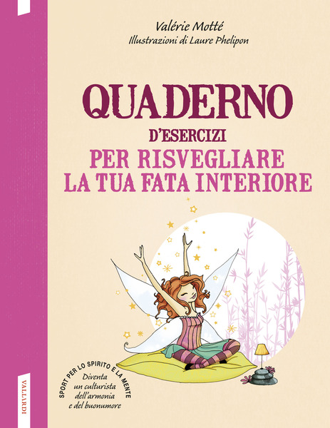 Quaderno d'esercizi per risvegliare la tua fata interiore