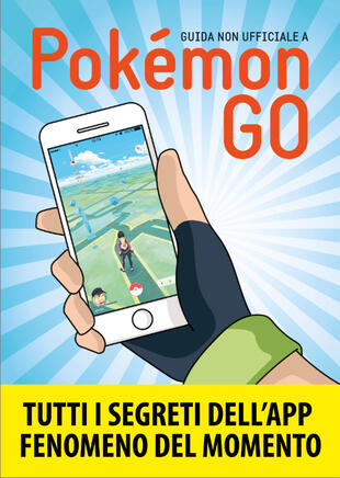 copertina Guida non ufficiale a Pokemon GO