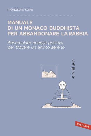 copertina Manuale di un monaco buddhista per abbandonare la rabbia