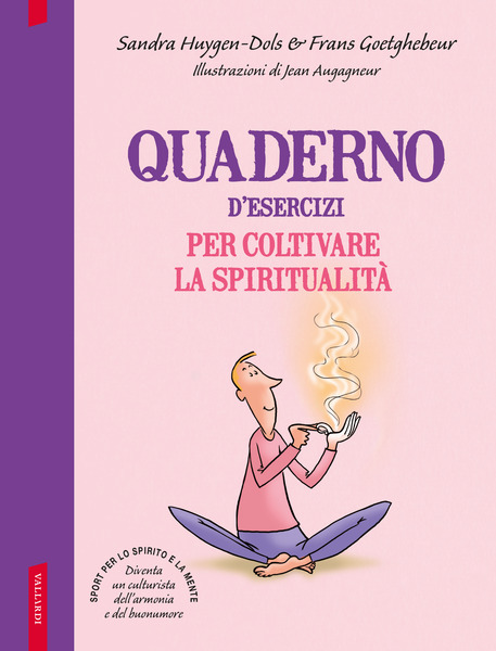 Quaderno d'esercizi per coltivare la spiritualità