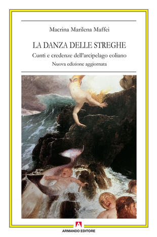 copertina La danza delle streghe. Cunti e credenze dell'arcipelago eoliano
