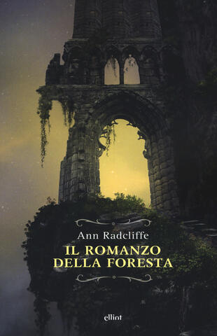 copertina Il romanzo della foresta. Ediz. integrale