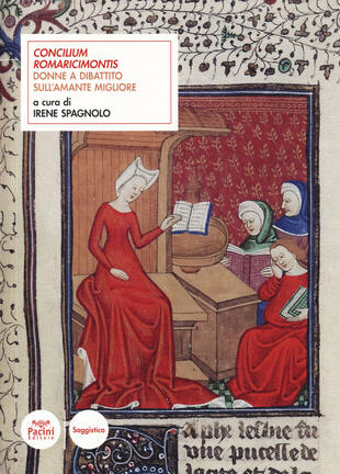 copertina Concilium Romaricimontis. Donne a dibattito sull'amante migliore