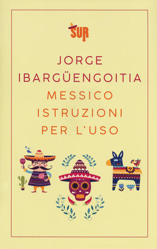 copertina Messico istruzioni per l'uso