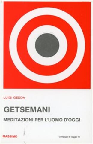 copertina Getsemani. Meditazioni per l'uomo d'oggi