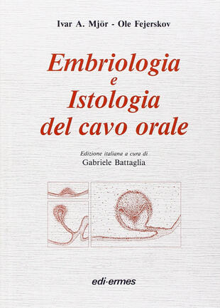copertina Embriologia e istologia del cavo orale