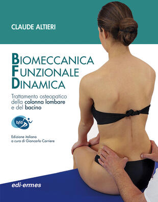 copertina Biomeccanica Funzionale Dinamica. Trattamento osteopatico della colonna lombare e del bacino