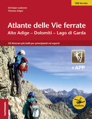 copertina Atlante delle vie ferrate. Alto Adige, Dolomiti, Lago di Garda. Con app