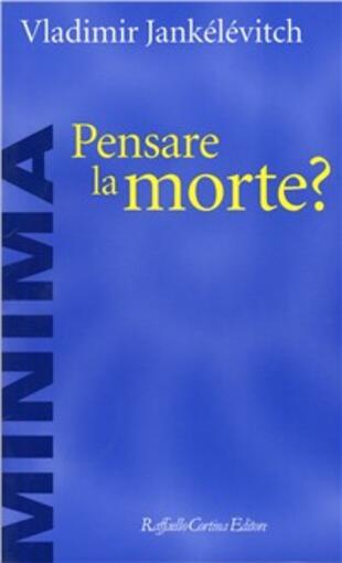 copertina Pensare la morte?