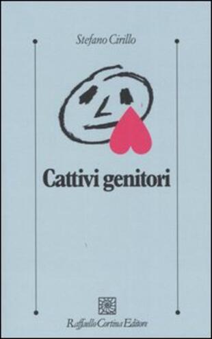 copertina Cattivi genitori