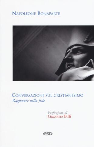copertina Conversazioni sul cristianesimo. Ragionare nella fede