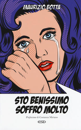 copertina Sto benissimo soffro molto