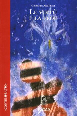 copertina Le virtù e la fede