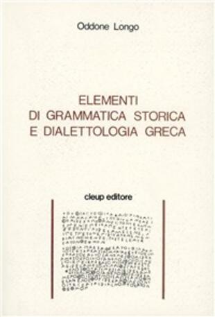 copertina Elementi di grammatica storica e dialettologia greca