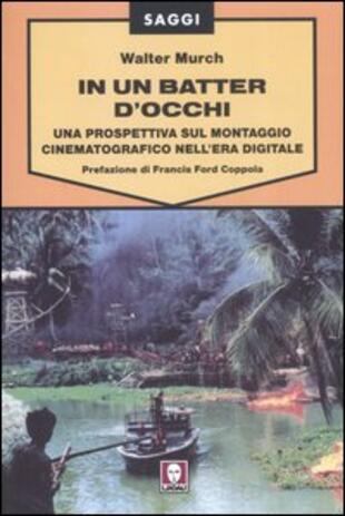 copertina In un batter d'occhi. Una prospettiva sul montaggio cinematografico nell'era digitale